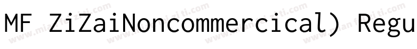 MF ZiZaiNoncommercical) Regular字体转换